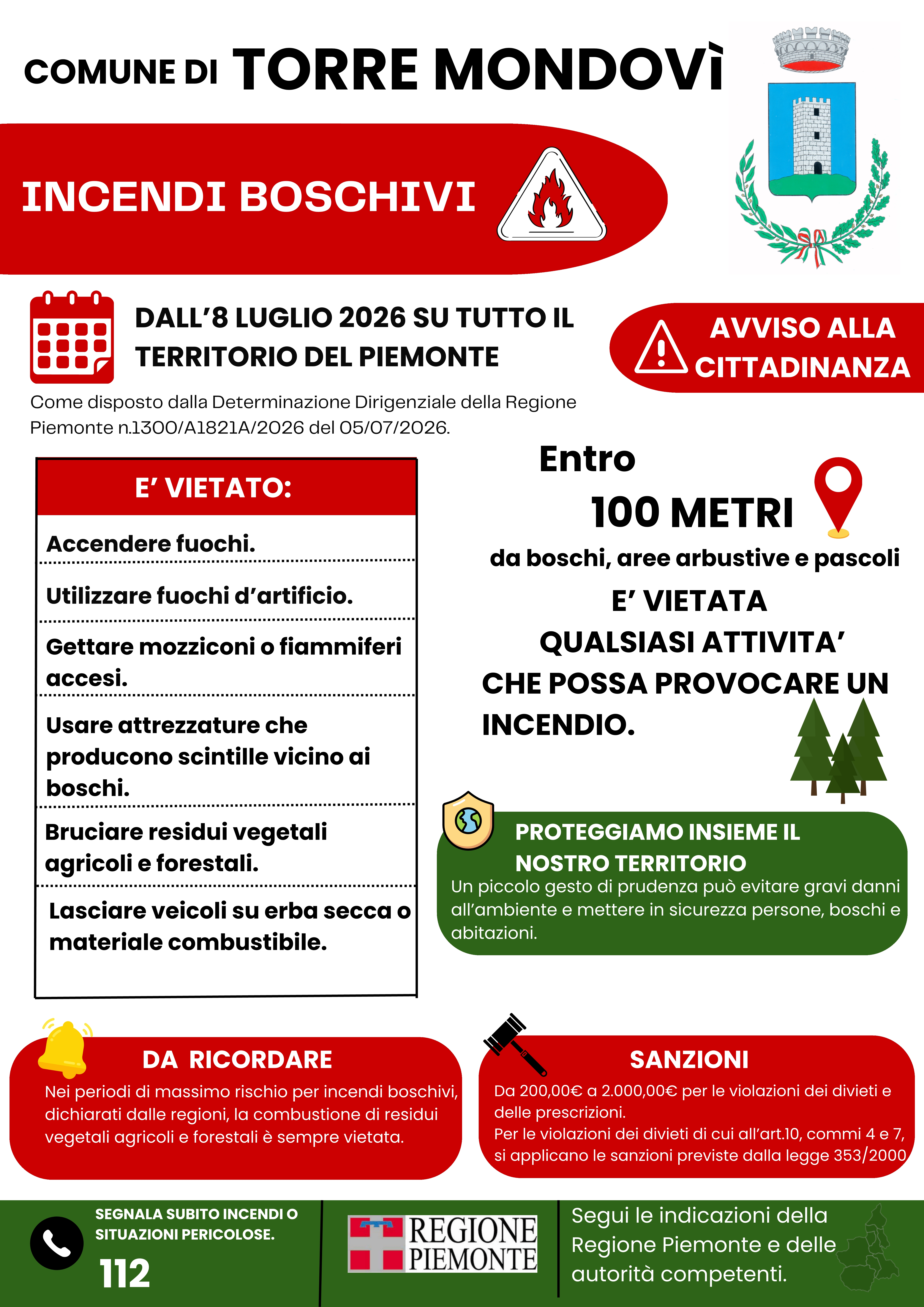 Dichiarazione stato di massima pericolosità per gli incendi boschivi su tutto il territorio regionale del Piemonte a partire dal giorno 08 luglio 2026